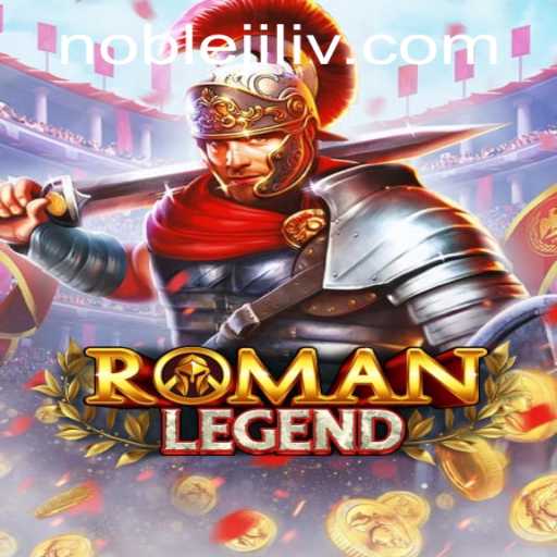 Exploring the Mystical World of RomanLegend: Unraveling the Secrets of Noble Jili