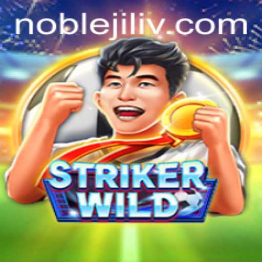 StrikerWILD: Embark on a Thrilling Adventure with Noble Jili